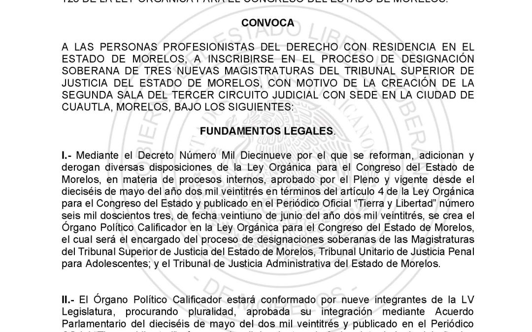 Convocatoria/OPC/002/TSJ/2023, para el proceso de designación de Tres Nuevas Magistraturas del Tribunal Superior de Justicia (TSJ) del Estado de Morelos, con motivo de la creación de la Segunda Sala del Tercer Circuito Judicial con sede en la ciudad de Cuautla, Morelos