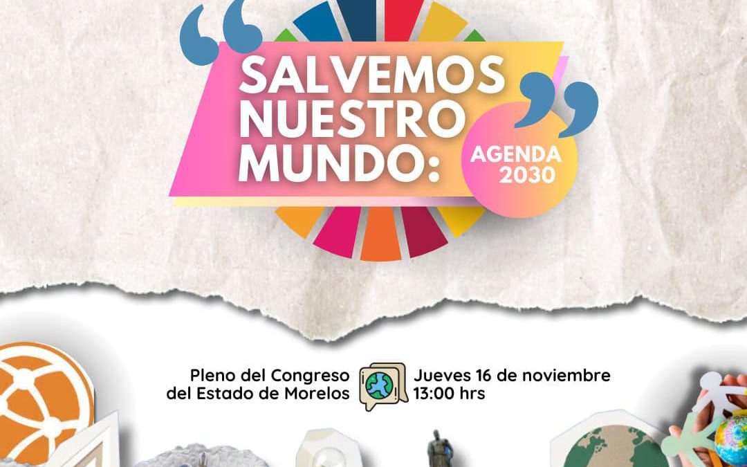 Invitación: Foro “Salvemos nuestro mundo: Agenda 2030”