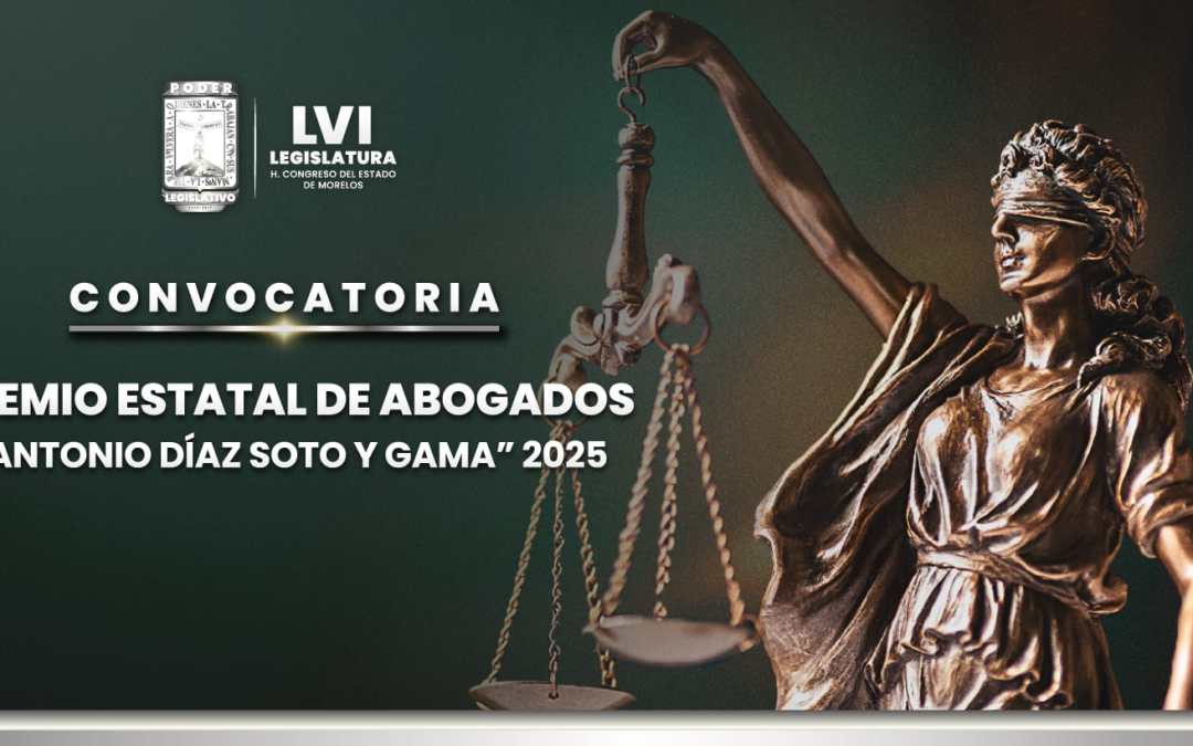 Premio Estatal de Abogados “Antonio Díaz Soto y Gama” 2025