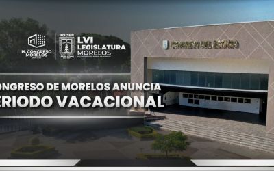 AVISO OFICIAL: Periodo vacacional de diciembre del Congreso del Estado de Morelos