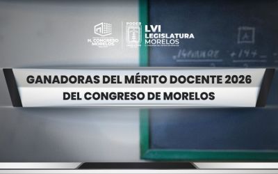 Ganadoras del Mérito Docente 2026 del Congreso de Morelos