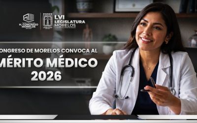 Congreso de Morelos convoca al Mérito Médico 2026